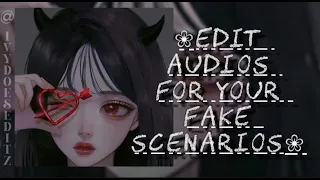 Edit Audios for you fake scenarios