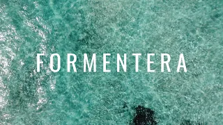 FORMENTERA (4K DRONE)