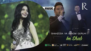 Shahzoda va Benom  guruhi-im Shad ( music version) mp4