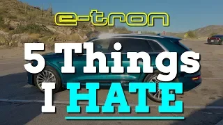 5 Things I Hate About Our Audi e-tron - Tesla Owner