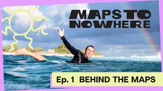 Behind the Maps: The Lost Atoll “The shallowest wave I’ve ever surfed” — Ian Crane
