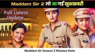 Maddam Sir 2: Good News | खुशखबरी सभी Fans के लिए|Latest Update| TRP|Vidya Kant Talks