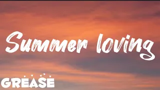 Grease - summer loving lyrics video