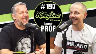 HoneyDew Podcast #197 | Prof