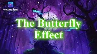 Manifest Big with BUTTERFLY EFFECT ✧✮ 11:11 ✮✧ Attract All kinds of Good Things In Your Life