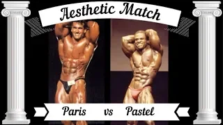 Bob Paris vs Thierry Pastel - (Aesthetic Match)