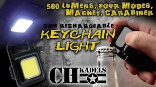 CH Kadels: Amazingly bright COB Rechargeable Keychain Light!