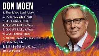 Don Moen Compilation Christian Songs 2024 ~ Best Praise And Worship Songs