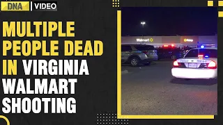 U.S. Shooting: 10 killed and several injured in Virginia Walmart shooting | DNAIndiaNews