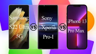 Sumsung S22 Ultra VS Sony Xperia Pro-I VS Iphone 13 Pro Max