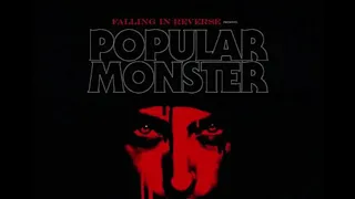 Falling in Reverse - "POPULAR MONSTER" (Clean)