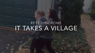 Rett Syndrome | It Takes a Village