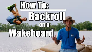 How To: Backroll on a Wakeboard