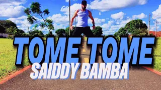 TOME TOME - SAIDDY BAMBA (COREOGRAFIA)
