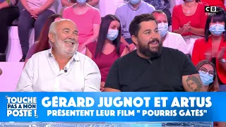 Gérard Jugnot et Artus présentent leur nouveau film " Pourris gâtés"