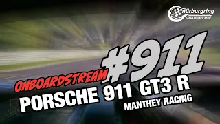 Onboard: #911 | Manthey-Racing | Porsche 911 GT3 R