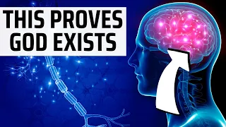 The Human Brain is Irrefutable Proof That God Exists