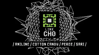 LINK Ch0 21: GROUNDØ |  Peree / Sari / Cotton Candy / Aniline