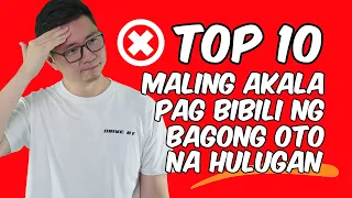 TOP 10 MISCONCEPTIONS WHEN BUYING A CAR THRU FINANCING (TAGALOG)