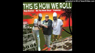 Buju Banton & Capleton - This Is How We Roll [Hook Slaya Records] (April 2024)
