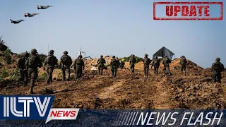 ILTV News Flash - War Day 158, March 12, 2024