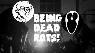 Being Dead Rots! Episode 1: The Lighthouse