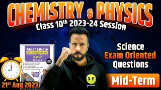 Most Important Questions of Physics & Chemistry Class 10th Live Mid Term 2023-24 with Ashu Sir