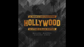 La Vision & Gigi d'Agostino - Hollywood (CJ Stone & DJ Blaze Mashup)