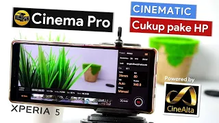 Video Cinematic Sony Xperia 5 Cinema Pro