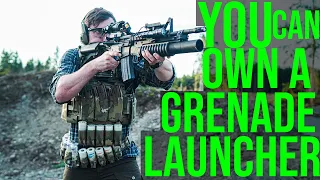 You can own a Grenade Launcher (40mm, not a flare launcher)