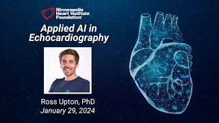 Applied AI in Echocardiography | Ross Upton, PhD