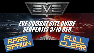 EVE Online: Serpentis 5/10 DED Combat Site