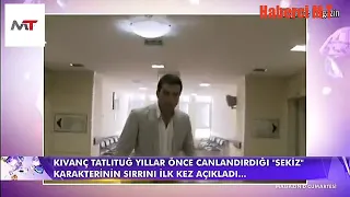 Kıvanç Tatlıtuğ Sekiz Rakamının Sırrını Açıklıyor