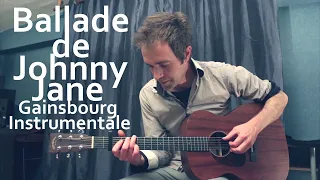 Ballade de Johnny Jane (Gainsbourg | instrumentale guitare+tablatures)