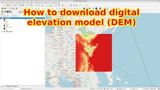 QGIS Part8 - How to download digital elevation model (DEM)