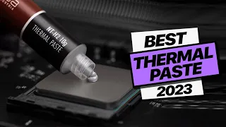 Best Thermal Paste of 2023: Efficient Heat Transfer