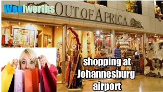 Johannesburg|OR TAMBO INTERNATIONAL AIRPORT|SHOPPING |DUTY FREE SHOPPING |WOOLWORTHS SHOPPING