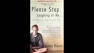 "Please Stop Laughing at Me... One Woman's Inspirational Story" By Jodee Blanco