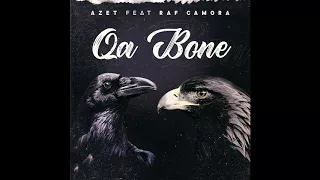 AZET feat. RAF CAMORA - QA BONE  (Official Audio)