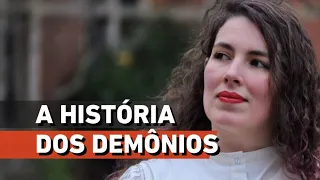 Demonologia: a História dos demônios e de Satanás | Dra. Tupá Guerra (HISTORIADORA)