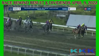 RACE REWIND RESULT & DIVIDENDS | SATURDAY APRIL 9, 2022 SAN LAZARO | KABAYO KARERA KARERISTA