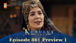 Kurulus Osman Urdu | Season 5 Episode 86 Preview 1