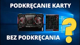 Jak zwiększyć wydajność karty bez jej podkręcania ❓