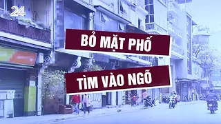 Kinh doanh hàng quán: Nhiều người bỏ mặt phố tìm vào ngõ | VTV24