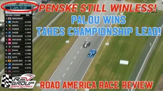 PENSKE WIN STOLEN AGAIN!!! Indycar Road America Race Review