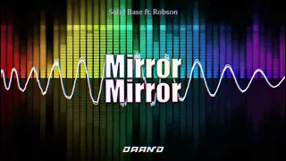 Solid Base - Mirror Mirror (Daan'D Remix)