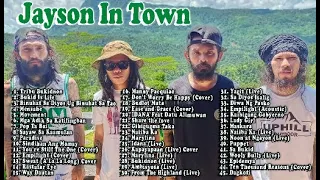 JAYSON IN TOWN (Reggae Playlist Compilation 2022) IDANA | DAGKOTI | MARYLINA | EMPILIGHT