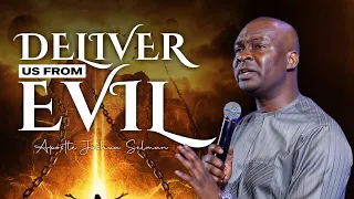 [Full Message] DELIVER US FROM EVIL WITH - APOSTLE JOSHUA SELMAN | Koinonia Global