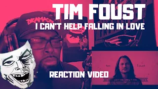 Singer and Producer Reacts To: Tim Foust- I Can't Help Falling In Love- REACTION VIDEO