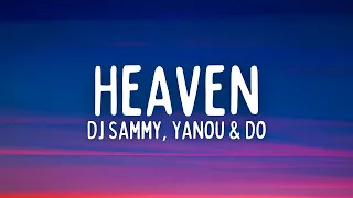DJ Sammy - Heaven (Lyrics) ft. Yanou & Do